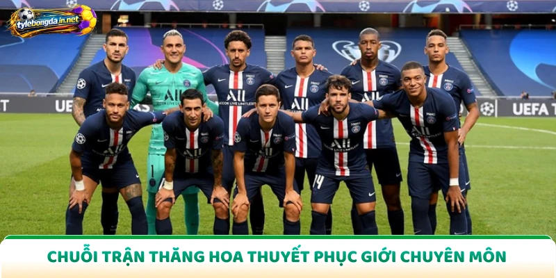 Chuỗi trận thăng hoa thuyết phục giới chuyên môn