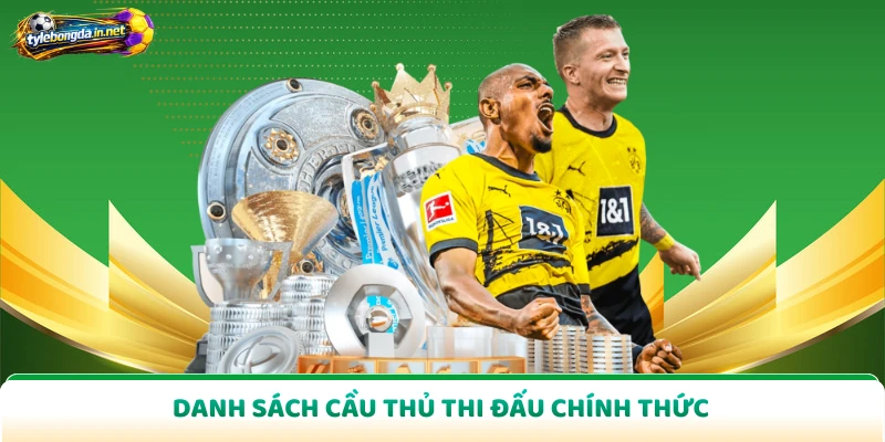 Danh sách cầu thủ thi đấu chính thức