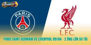 Paris Saint-Germain vs Liverpool 09/04